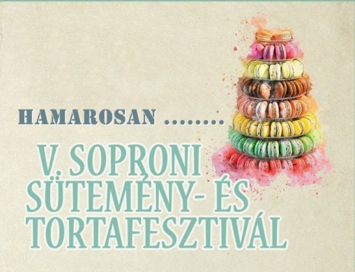   - Soproni Sütemény és Tortafesztivál